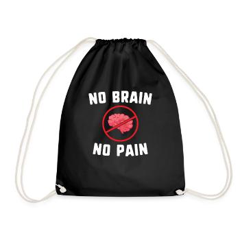 Pas de cerveau, pas de douleur - blague d'humour drôle - Sac de sport léger - noir - Devant