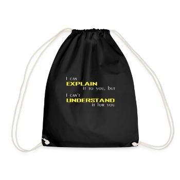 I Can Explain It to You - Turnbeutel - Schwarz - Vorne