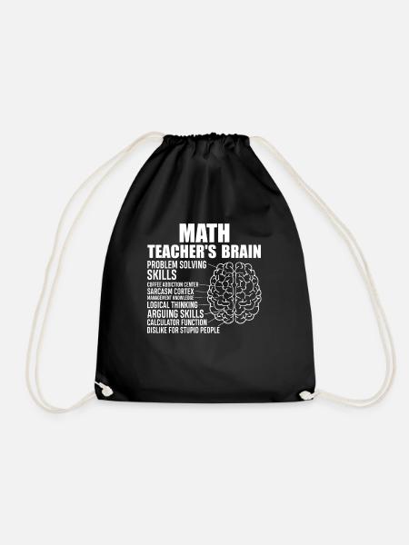 Math Teachers Brain | Lustiges Mathelehrer Shirt - Turnbeutel - Schwarz