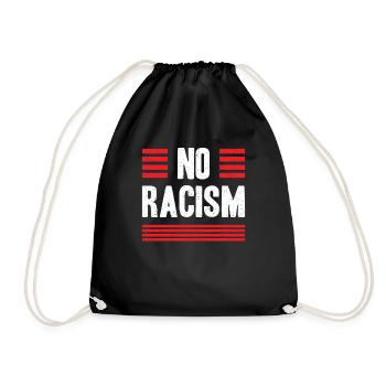 No Racism - Turnbeutel - Schwarz - Vorne
