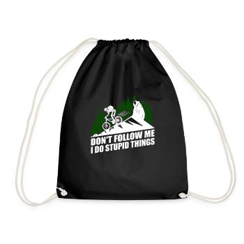 I do stupid Things Downhill Freeride MTB Geschenk - Turnbeutel - Schwarz - Vorne