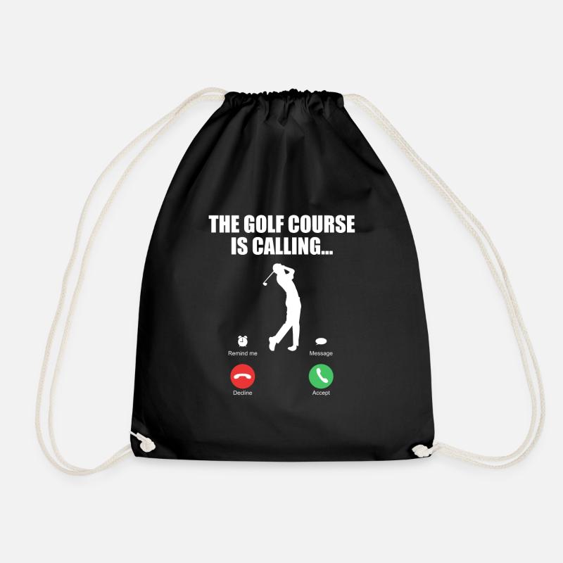 The Golf Course Is Calling Cool golfer gift - Drawstring Bag - black