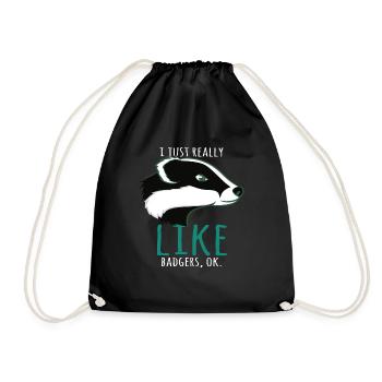 I Just Really Like Badgers, Ok - Drawstring Bag - black - Front