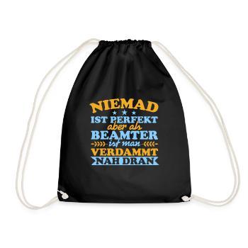 Niemand Ist Perfekt Aber Als Beamte Nah Dran - Turnbeutel - Schwarz - Vorne
