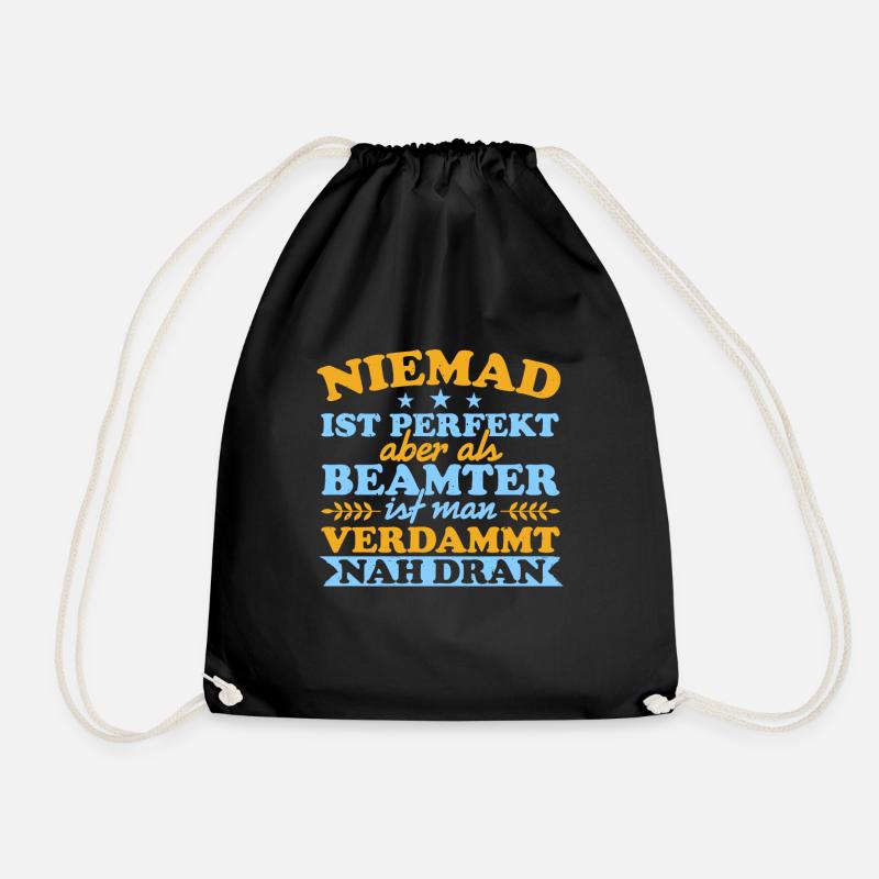 Niemand Ist Perfekt Aber Als Beamte Nah Dran - Turnbeutel - Schwarz