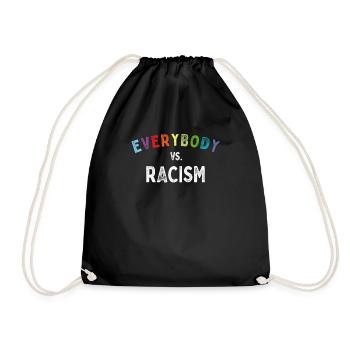 Tout le monde vs. Racisme contre le racisme anti-droit - Sac de sport léger - noir - Devant