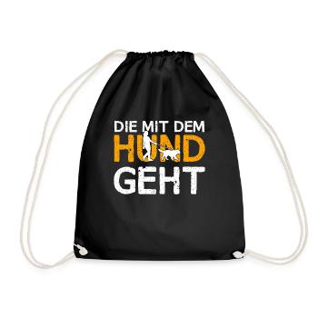 Die Mit dem Hund Geht | Hundehalterin Frauchen - Turnbeutel - Schwarz - Vorne
