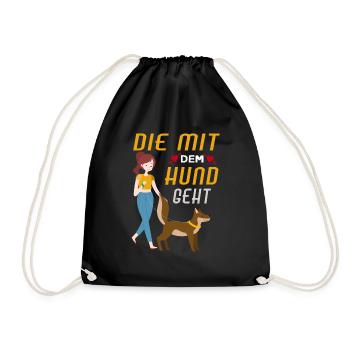 Die Mit dem Hund Geht | Hundehalterin Frauchen - Turnbeutel - Schwarz - Vorne