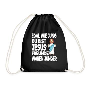 Lustiges Jesus Geschenk Egal Wie Alt Du Bist Jesus - Turnbeutel - Schwarz - Vorne