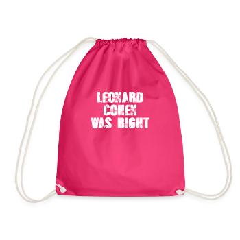 Leonard Cohen was right - Drawstring Bag - fuchsia - Front