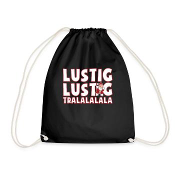 lustig lustig tralalalala Weihnachten Geschenkidee - Turnbeutel - Schwarz - Vorne