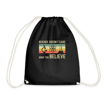 Science Doesn't Care What You Believe Teacher Gift - Turnbeutel - Schwarz - Vorne