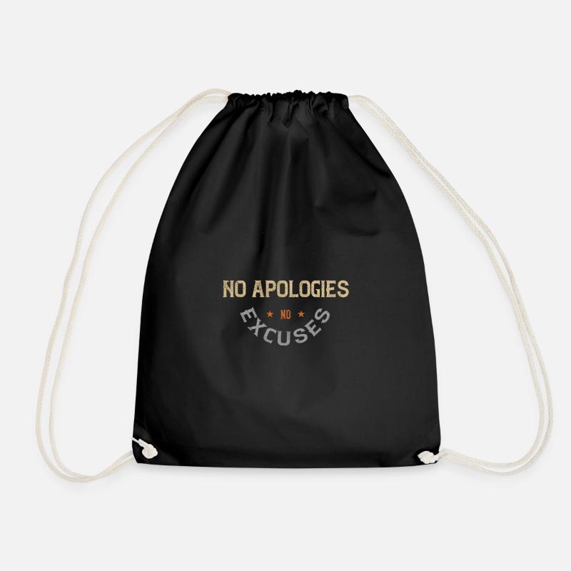 MOTTO: No apologies No excuses - Drawstring Bag - black