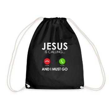 Religious Christian Jesus Is Calling And I Must Go - Drawstring Bag - black - Front