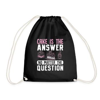 Cake is the answer no matter the question Baker - Turnbeutel - Schwarz - Vorne