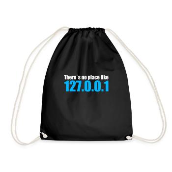 there is no place like 127.0.0.1 Geschenkidee - Turnbeutel - Schwarz - Vorne