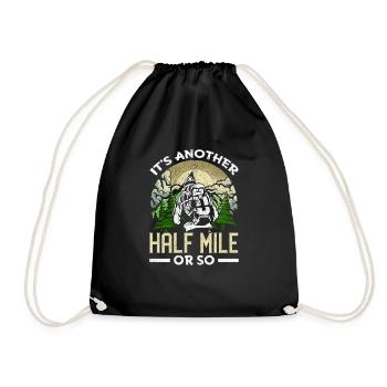 Funny outdoor hiking saying mountaineering - Drawstring Bag - black - Front