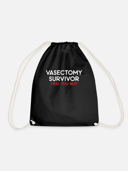 Vasectomy survivor i kid you not vasectomy gift - Drawstring Bag - black