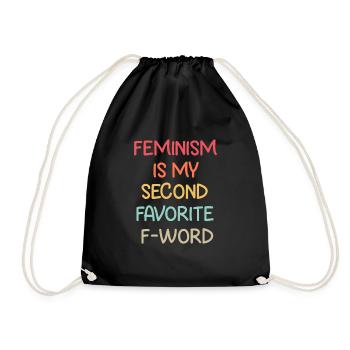 Feminism is my Second Favorite F-Word Feminism - Drawstring Bag - black - Front