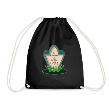 When I Cared Funny and Sarcastic Gift - Drawstring Bag - black - Front
