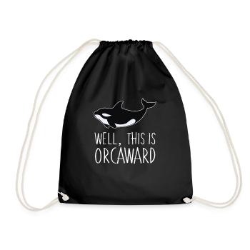 Orca Killer Whale Gift Well, This Is Orcaward - Turnbeutel - Schwarz - Vorne