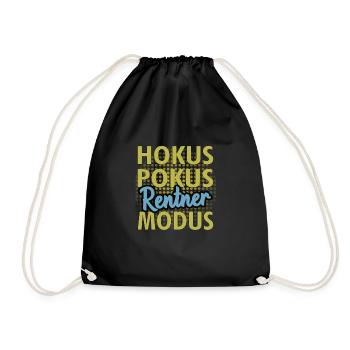 Hokus Pokus Rentner Modus Geschenk Rente Pension - Turnbeutel - Schwarz - Vorne