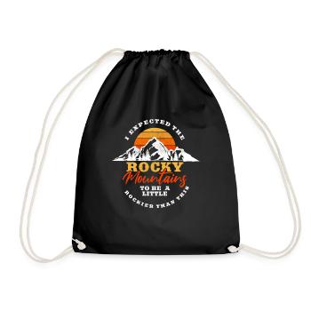 Rocky Mountains Rockier - Drawstring Bag - black - Front
