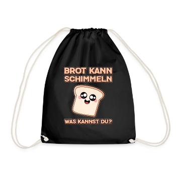 Brot kann Schimmeln was kannst du Coole Handwerker - Turnbeutel - Schwarz - Vorne