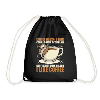 coffee doesn't talk coffee doesn't whine sloth - Drawstring Bag - black - Front