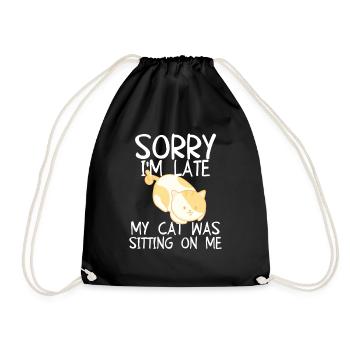 Sorry I'm Late My Cat Was Sitting on Me - Drawstring Bag - black - Front