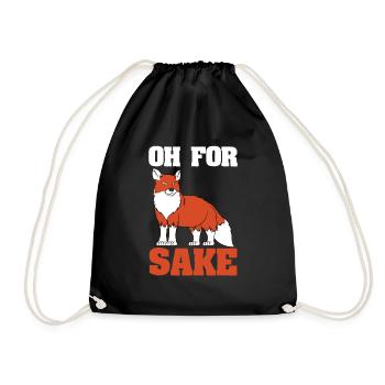 Funny Fox Statement - Oh For Fox Sake - Drawstring Bag - black - Front