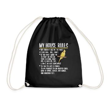 My House Rules Nymphensittich Vogel Geschenk - Turnbeutel - Schwarz - Vorne