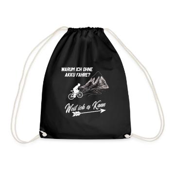 Fahrrad fahren ohne Akku - Fahrradtour Design - Turnbeutel - Schwarz - Vorne