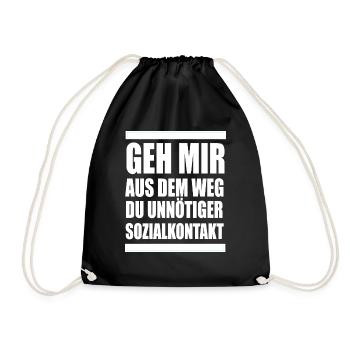 Geh mir aus dem Weg du unnötiger Sozialkontakt - Turnbeutel - Schwarz - Vorne