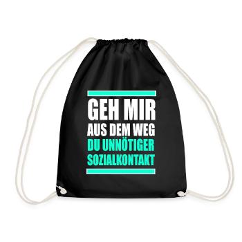 Geh mir aus dem Weg du unnötiger Sozialkontakt - Turnbeutel - Schwarz - Vorne