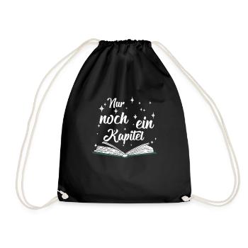 Nur noch ein Kapitel Geschenk Spruch Lesen Bücher - Turnbeutel - Schwarz - Vorne