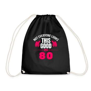 80. Geburtstag Nicht jeder sieht so gut aus mit 80 - Turnbeutel - Schwarz - Vorne