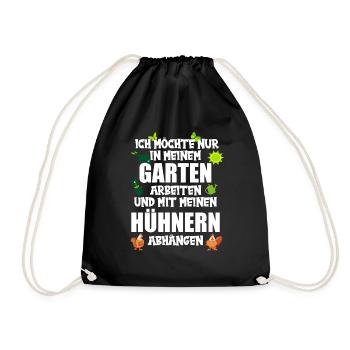 Gärtner In meinem Garten mit meinen Hühnern abhäng - Turnbeutel - Schwarz - Vorne