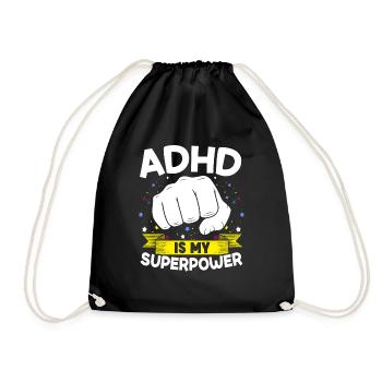 ADHS Ist Meine Superkraft Neurodiversität - Turnbeutel - Schwarz - Vorne