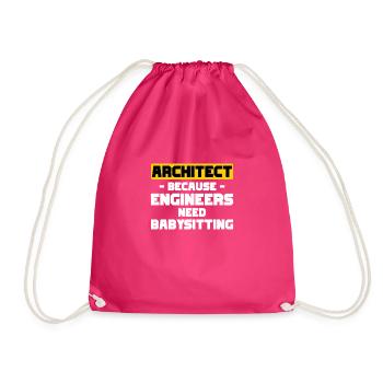 Architect Because Engineers Babysitting - Drawstring Bag - fuchsia - Front