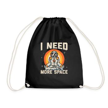 I Need More Space Funny Planet Outer Space - Drawstring Bag - black - Front
