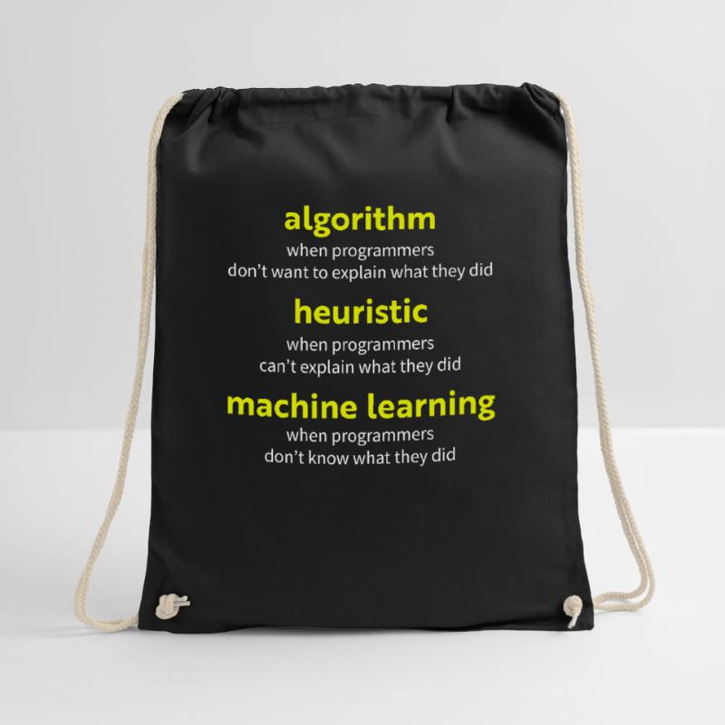 Algorithm when programmers don't want to explain w Drawstring Bag