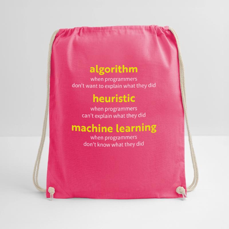 Algorithm when programmers don't want to explain w Drawstring Bag