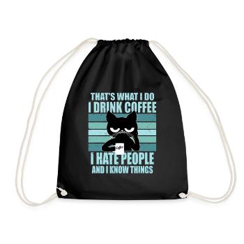 I DRINK COFFEE AND I HATE PEOPLE - Sac de sport léger - noir - Devant