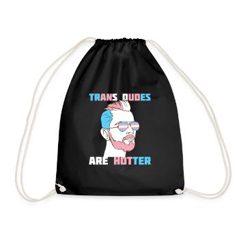 Trans Dudes Are Hotter Transgender Pride Lgbt - Drawstring Bag - black - Front