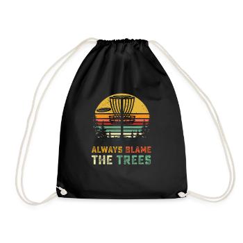 Disc Golf T Shirt Retro Always Blame The Trees Tsh - Drawstring Bag - black - Front
