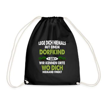 Dorfkind! Leg dich niemals mit einem Dorfkind an! - Turnbeutel - Schwarz - Vorne