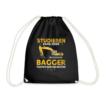 Studieren kann jeder Bagger fahren nur die Besten - Turnbeutel - Schwarz - Vorne