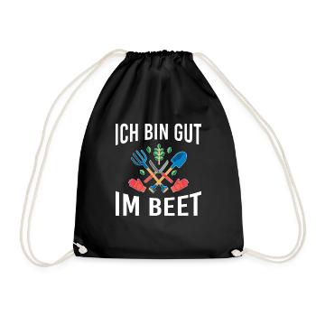 Ich bin gut im Beet lustige Gärtner Gartenarbeit - Turnbeutel - Schwarz - Vorne