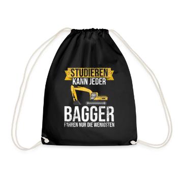 Studieren kann jeder Bagger fahren nur die Besten - Turnbeutel - Schwarz - Vorne